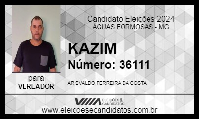 Candidato KAZIM 2024 - ÁGUAS FORMOSAS - Eleições