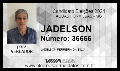 Candidato JADELSON 2024 - ÁGUAS FORMOSAS - Eleições