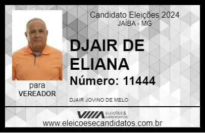 Candidato DJAIR DE ELIANA 2024 - JAÍBA - Eleições