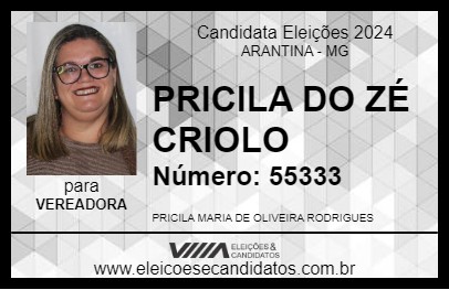 Candidato PRICILA DO ZÉ CRIOLO 2024 - ARANTINA - Eleições