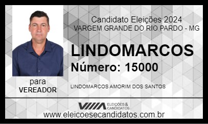 Candidato LINDOMARCOS 2024 - VARGEM GRANDE DO RIO PARDO - Eleições