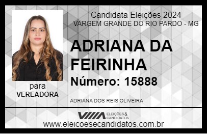 Candidato ADRIANA DA FEIRINHA 2024 - VARGEM GRANDE DO RIO PARDO - Eleições