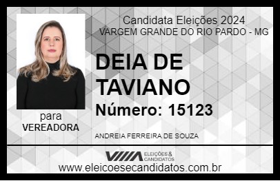 Candidato DEIA DE TAVIANO 2024 - VARGEM GRANDE DO RIO PARDO - Eleições