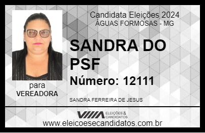 Candidato SANDRA DA SAÚDE 2024 - ÁGUAS FORMOSAS - Eleições