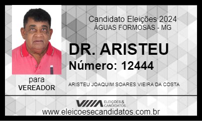 Candidato DR. ARISTEU 2024 - ÁGUAS FORMOSAS - Eleições