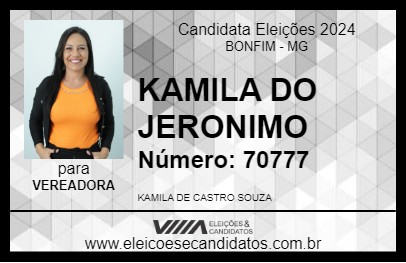 Candidato KAMILA DO JERONIMO 2024 - BONFIM - Eleições