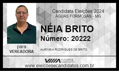 Candidato NÉIA BRITO 2024 - ÁGUAS FORMOSAS - Eleições