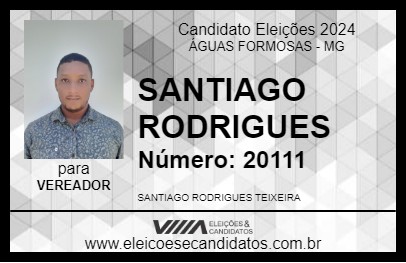 Candidato SANTIAGO RODRIGUES 2024 - ÁGUAS FORMOSAS - Eleições