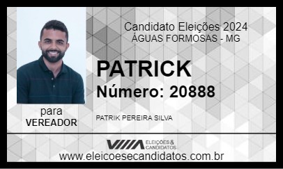 Candidato PATRICK 2024 - ÁGUAS FORMOSAS - Eleições