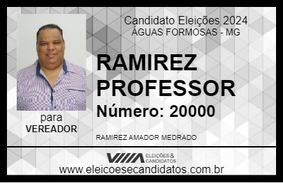 Candidato RAMIREZ PROFESSOR 2024 - ÁGUAS FORMOSAS - Eleições