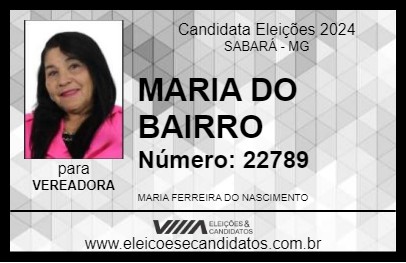 Candidato MARIA DO BAIRRO 2024 - SABARÁ - Eleições