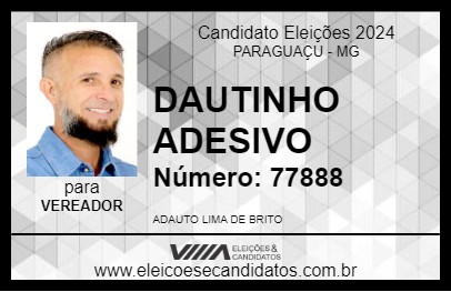 Candidato DAUTINHO ADESIVO 2024 - PARAGUAÇU - Eleições