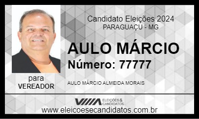 Candidato AULO MÁRCIO 2024 - PARAGUAÇU - Eleições