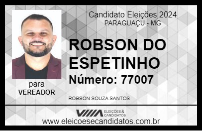 Candidato ROBSON DO ESPETINHO 2024 - PARAGUAÇU - Eleições