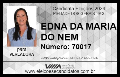 Candidato EDNA DA MARIA DO NEM 2024 - PIEDADE DOS GERAIS - Eleições