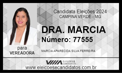 Candidato DRA. MARCIA 2024 - CAMPINA VERDE - Eleições