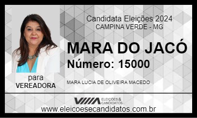 Candidato MARA DO JACÓ 2024 - CAMPINA VERDE - Eleições