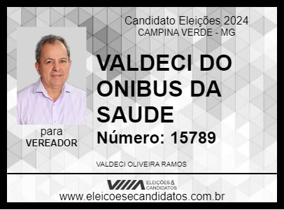 Candidato VALDECI DO ONIBUS DA SAUDE 2024 - CAMPINA VERDE - Eleições