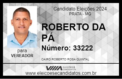 Candidato ROBERTO DA PÁ 2024 - PRATA - Eleições