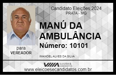 Candidato MANÚ DA AMBULÂNCIA 2024 - PRATA - Eleições