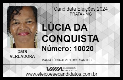 Candidato LÚCIA DA CONQUISTA 2024 - PRATA - Eleições