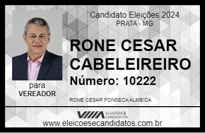 Candidato RONE CESAR CABELEIREIRO 2024 - PRATA - Eleições