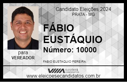 Candidato FÁBIO EUSTÁQUIO 2024 - PRATA - Eleições