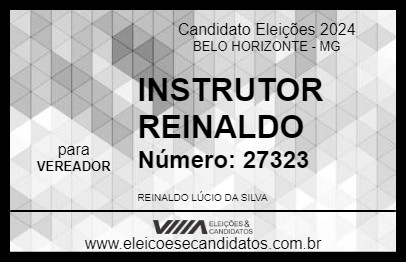 Candidato INSTRUTOR REINALDO 2024 - BELO HORIZONTE - Eleições