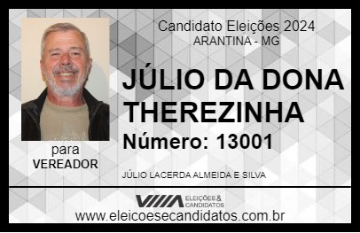 Candidato JÚLIO DA DONA THEREZINHA 2024 - ARANTINA - Eleições