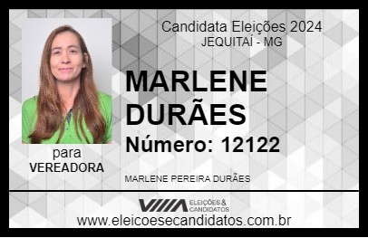 Candidato MARLENE DURÃES 2024 - JEQUITAÍ - Eleições