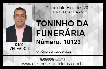 Candidato TONINHO DA FUNERÁRIA 2024 - PINGO D\ÁGUA - Eleições