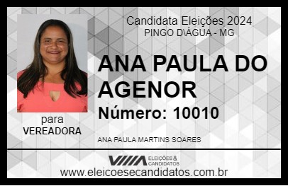 Candidato ANA PAULA DO AGENOR 2024 - PINGO D\ÁGUA - Eleições