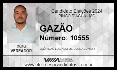 Candidato GAZÃO 2024 - PINGO D\ÁGUA - Eleições