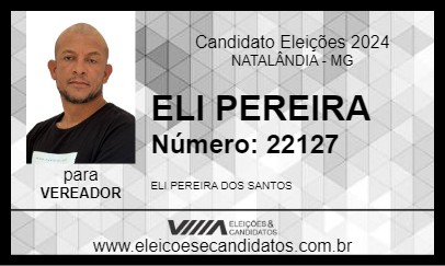 Candidato ELI PEREIRA 2024 - NATALÂNDIA - Eleições