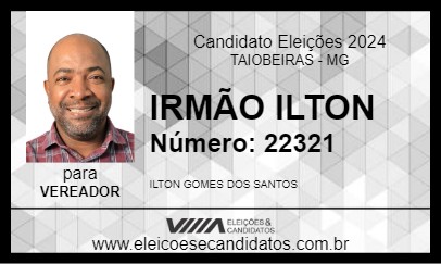 Candidato IRMÃO ILTON 2024 - TAIOBEIRAS - Eleições