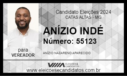 Candidato ANÍZIO INDÉ 2024 - CATAS ALTAS - Eleições