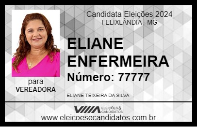 Candidato ELIANE ENFERMEIRA 2024 - FELIXLÂNDIA - Eleições