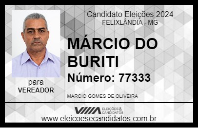 Candidato MÁRCIO DO BURITI 2024 - FELIXLÂNDIA - Eleições