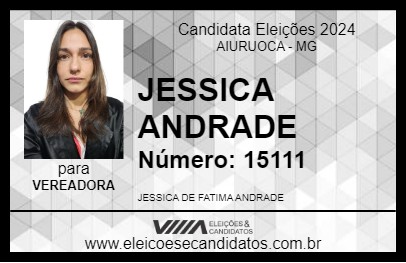 Candidato JESSICA ANDRADE 2024 - AIURUOCA - Eleições