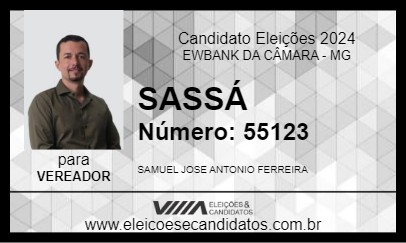 Candidato SASSÁ 2024 - EWBANK DA CÂMARA - Eleições