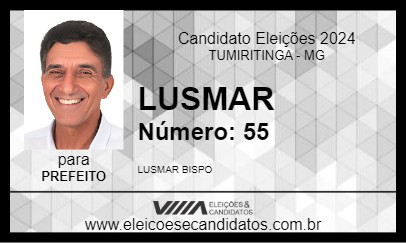 Candidato LUSMAR 2024 - TUMIRITINGA - Eleições