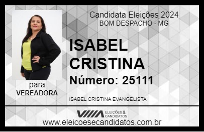 Candidato ISABEL CRISTINA 2024 - BOM DESPACHO - Eleições