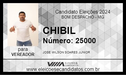 Candidato CHIBIL 2024 - BOM DESPACHO - Eleições