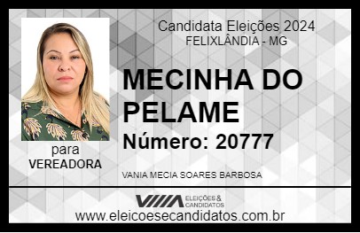 Candidato MECINHA DO PELAME 2024 - FELIXLÂNDIA - Eleições