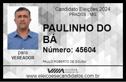 Candidato PAULINHO DO BÁ 2024 - PRADOS - Eleições