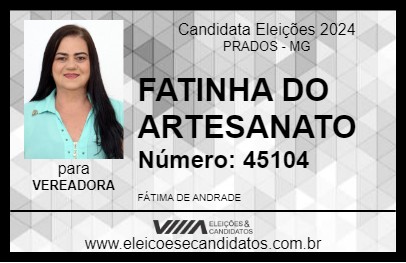 Candidato FATINHA DO ARTESANATO 2024 - PRADOS - Eleições