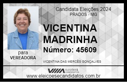 Candidato VICENTINA MADRINHA 2024 - PRADOS - Eleições