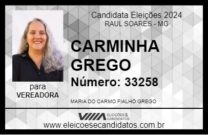 Candidato CARMINHA GREGO 2024 - RAUL SOARES - Eleições