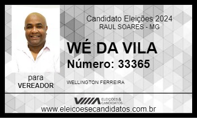 Candidato WÉ DA VILA 2024 - RAUL SOARES - Eleições