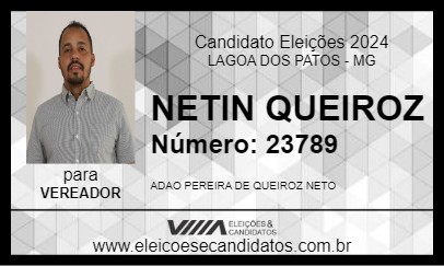 Candidato NETIN QUEIROZ 2024 - LAGOA DOS PATOS - Eleições